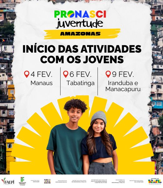 Pronasci Juventude Amazonas - Início das atividades dos jovens