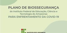 Plano de Biossegurança do IFAM
